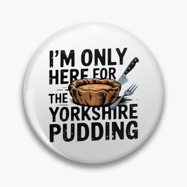 Item preview, I'm Only Here For The Yorkshire Pudding designed and sold by MGRcompany.