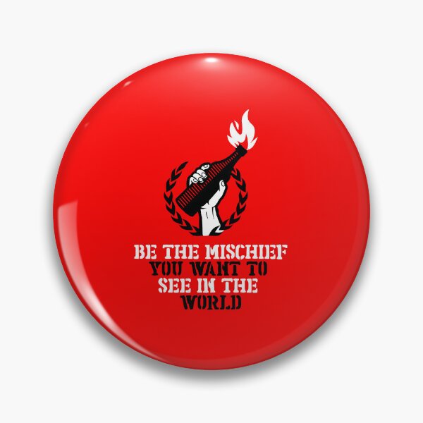 Artikelvorschau, sei der Unfug, den du in der Welt sehen willst entworfen und verkauft von remerasnerdas.
