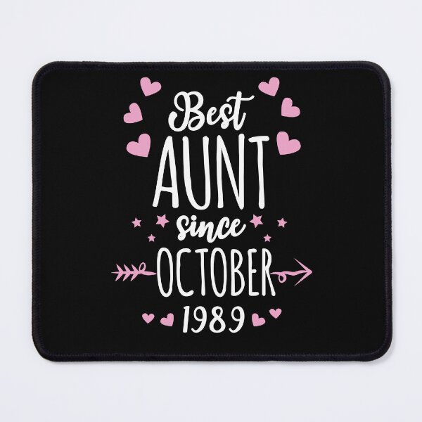 Item preview, Best Aunt Ever Since October 1989 designed and sold by AdiApparel.