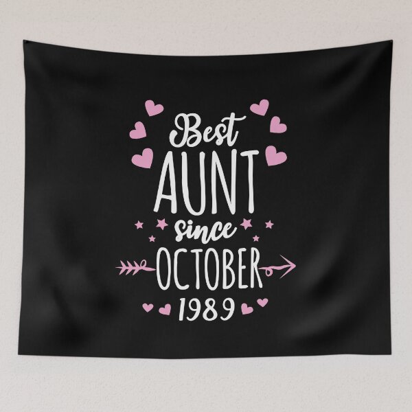 Item preview, Best Aunt Ever Since October 1989 designed and sold by AdiApparel.