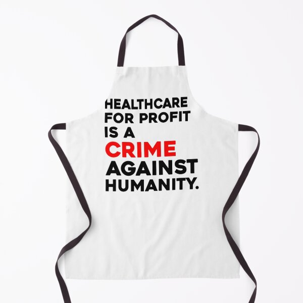 Item preview, Healthcare For Profit Is A Crime Against Humanity designed and sold by vintagearttee.