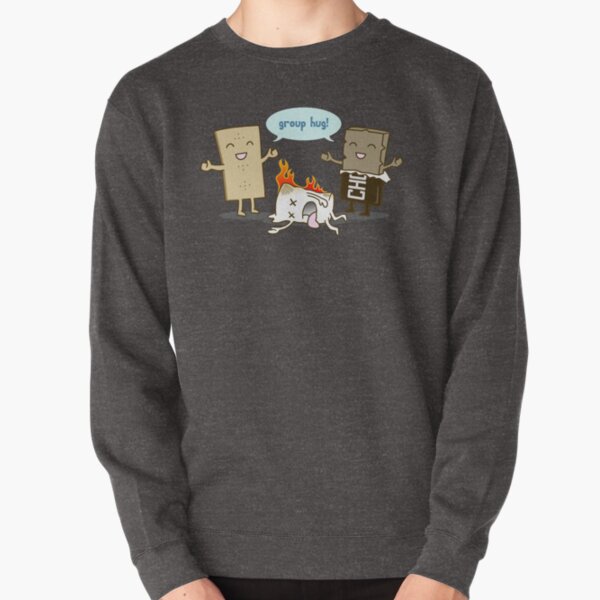 Funny S'mores - GROUP HUG! Pullover Sweatshirt
