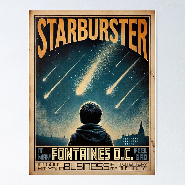Item preview, Starburster: Fontaines D.C. designed and sold by Wanderdreaming.