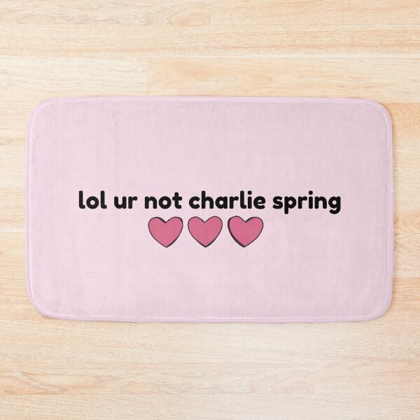 Item preview, Charlie Spring, lol ur not designed and sold by baranskini.