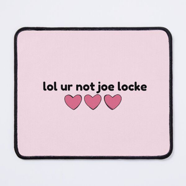 Item preview, Joe Locke, lol ur not designed and sold by baranskini.