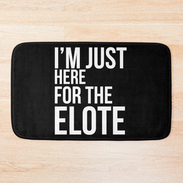 Item preview, Elote for Grilled Corn Fans. Mexico Maize Fans designed and sold by AdiApparel.