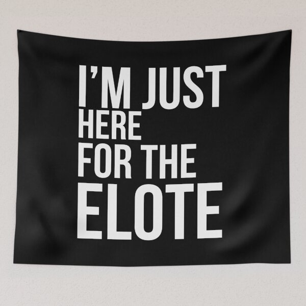 Item preview, Elote for Grilled Corn Fans. Mexico Maize Fans designed and sold by AdiApparel.
