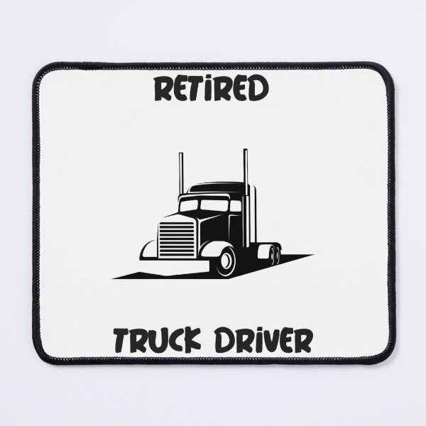 Item preview, Retired truck driver designed and sold by FirstTimeTees.
