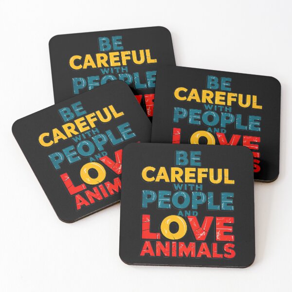 Item preview, Animals Rescue Be Careful with People and Love Animals designed and sold by Amanda's Factory.