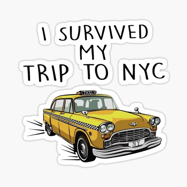 I Survived My Trip To NYC Sticker