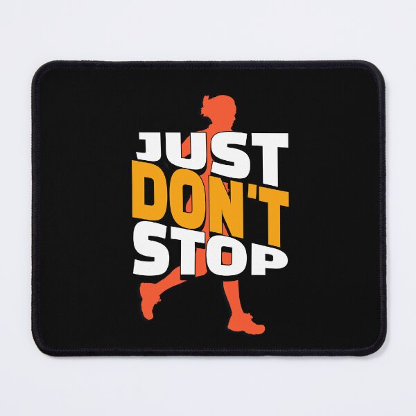 Item preview, Just Don’t Stop - Motivational Runner Typography Art designed and sold by MOHITSK.