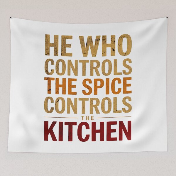 Item preview, He who controls the spice, controls the kitchen designed and sold by Angry Swan Designs.