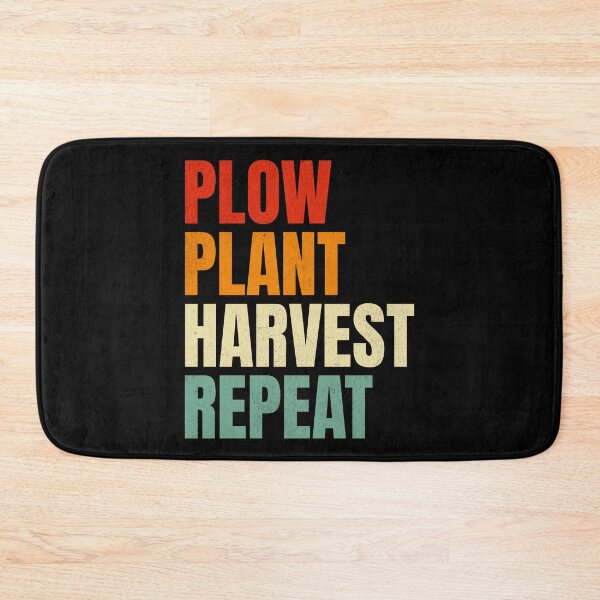 Item preview, Plow Plant Harvest Repeat Farming designed and sold by PrintCrafting.