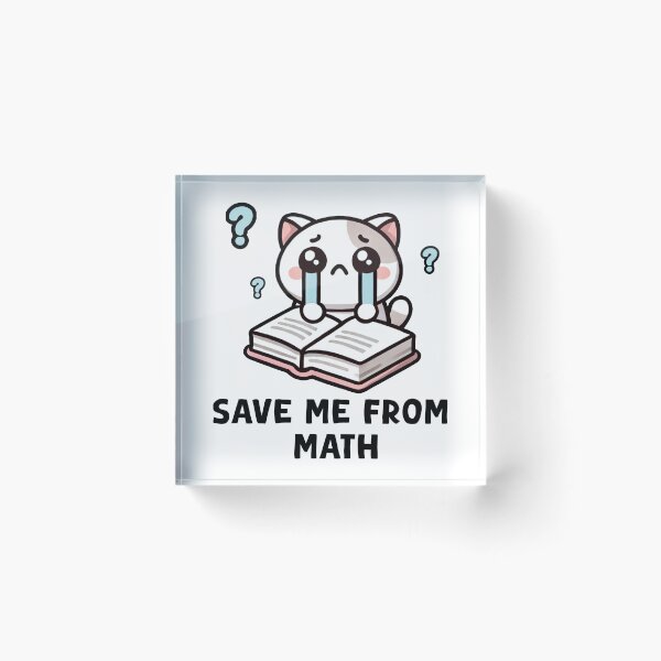 Item preview, Save Me From Math Cute Cat Crying Study designed and sold by 1GN1T1.