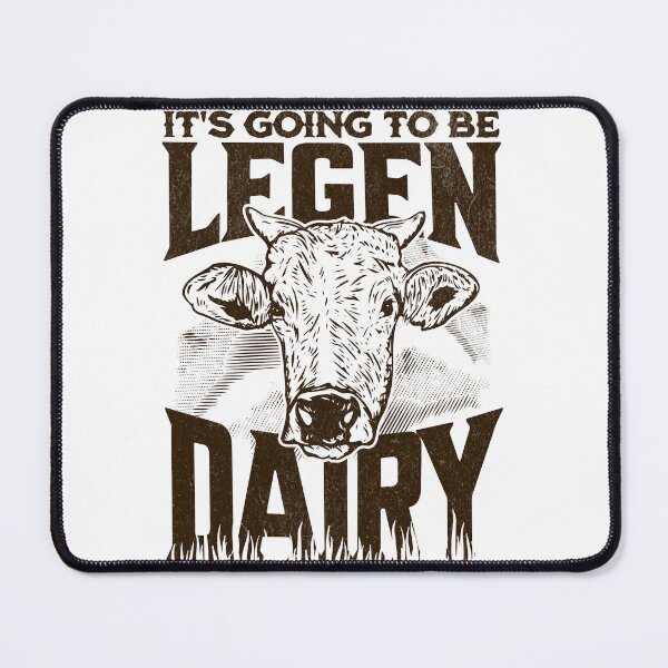 Item preview, It's Going to Be Legen-Dairy Funny Cow Farmer designed and sold by PrintCrafting.