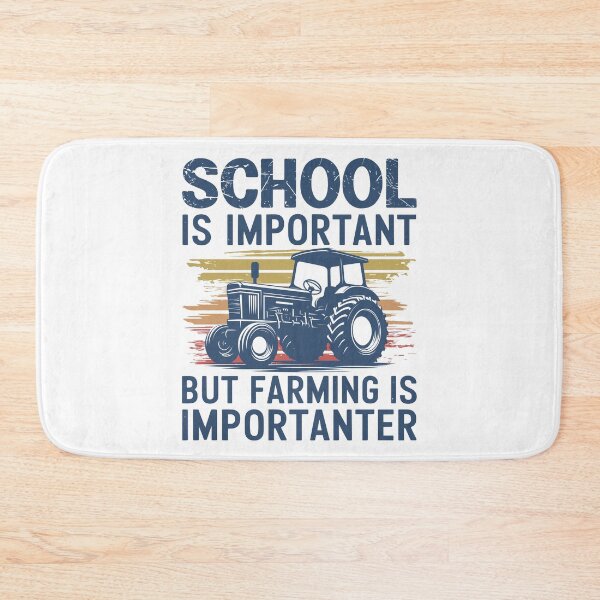 Item preview, School Is Important Farming Is Importanter Funny designed and sold by PrintCrafting.