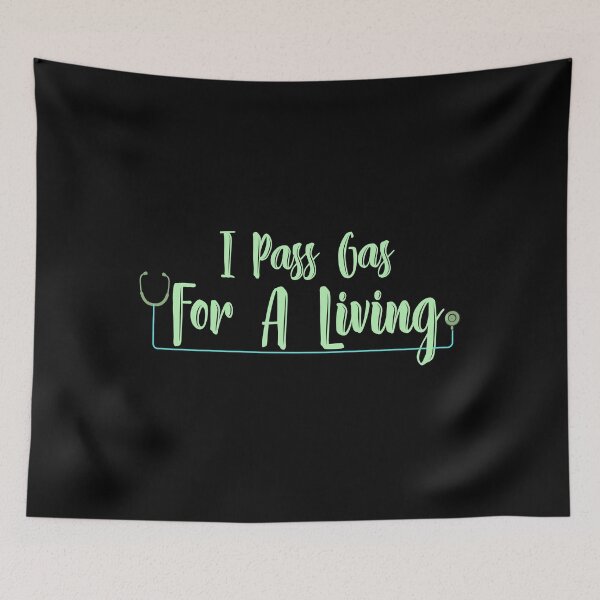 Item preview, I Pass Gas For A Living designed and sold by MrMedy.