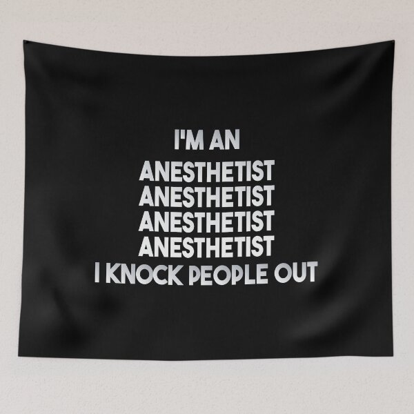 Item preview, I'm An Anesthetist I Knock People Out designed and sold by MrMedy.