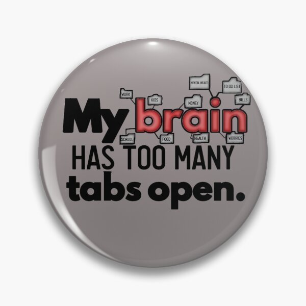 Item preview, Too many tabs designed and sold by HAFDesigns.