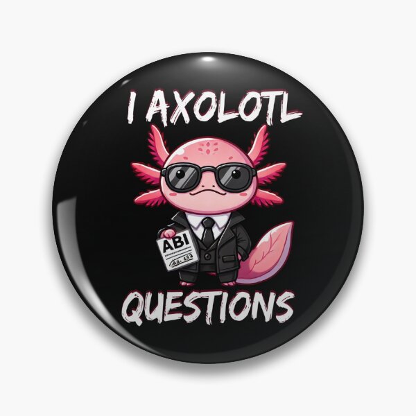 Item preview, I Axolotl Questions designed and sold by RetroPop23.