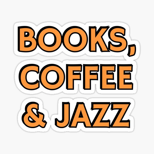 Item preview, Books coffee and Jazz  designed and sold by Inspirationmotivation.