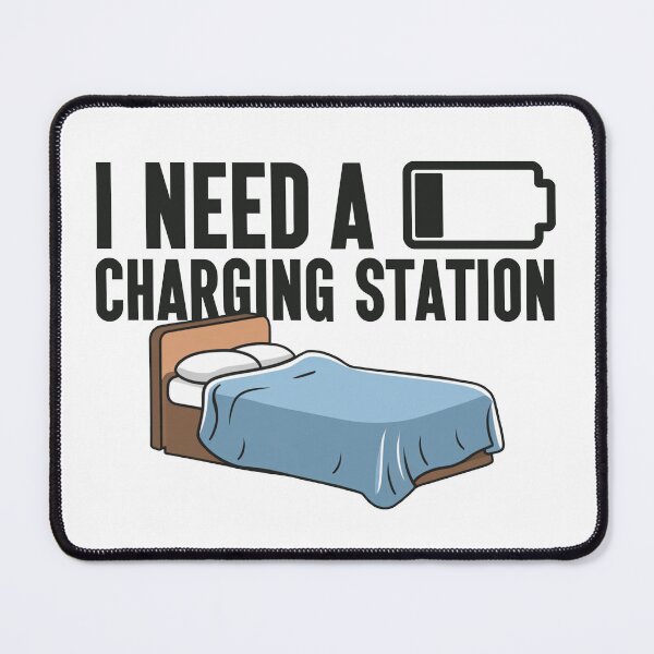 Item preview, I Need A Charging Station - Bed Time designed and sold by Promoc.
