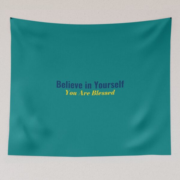 Item preview, Believe in Yourself, You are Blessed designed and sold by DigitalGemArt.