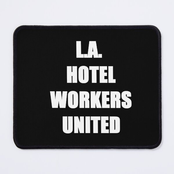 Item preview, Los Angeles Hotel Workers United designed and sold by zareworks.