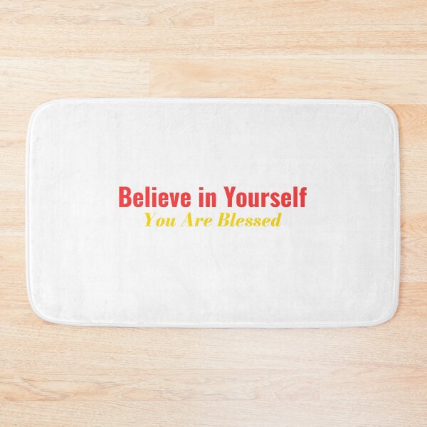 Item preview, Believe in Yourself, You are Blessed designed and sold by DigitalGemArt.