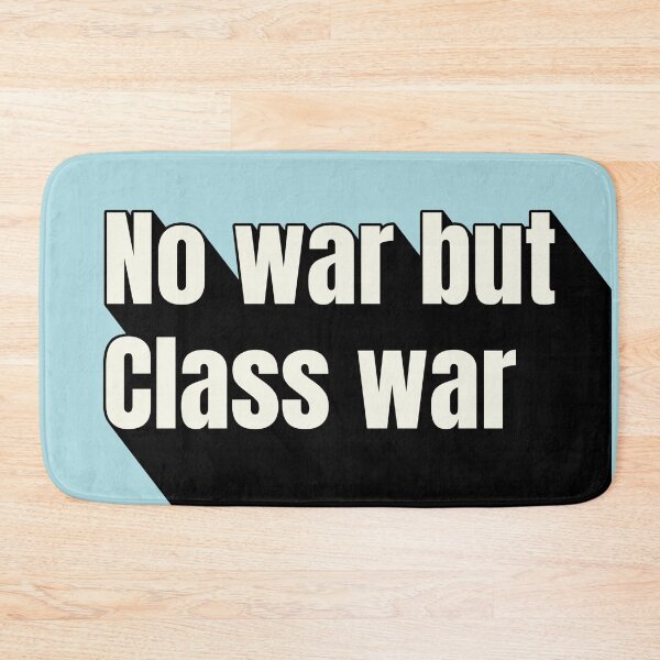 Item preview, No War But Class War | Modern Typography | Activism design  designed and sold by Epic--Art.