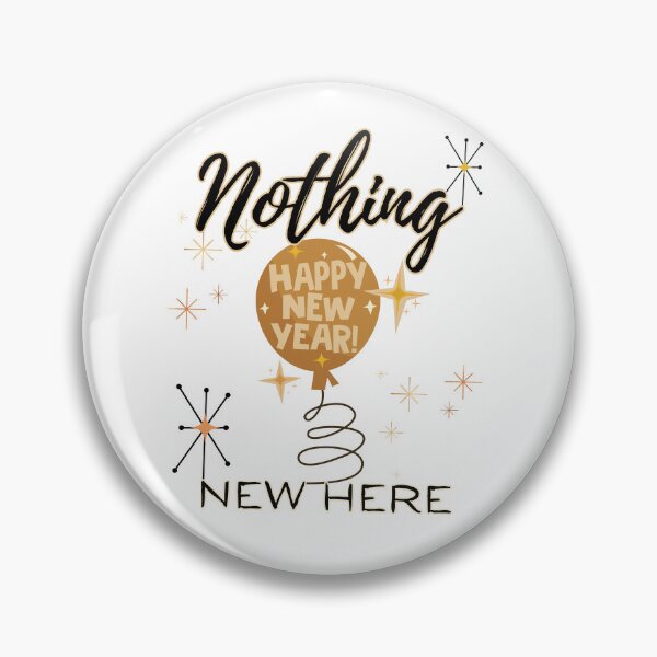 Item preview, Funny New Year Nothing New Here designed and sold by SunandShade.