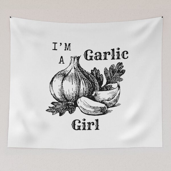 Item preview, I’m A Garlic Girl designed and sold by TalitaArte.