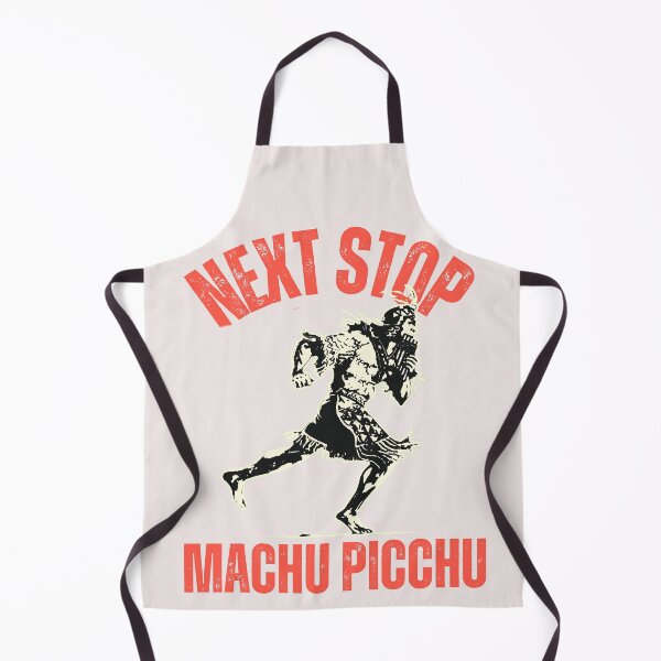 Item preview, Next Stop Machu Picchu Inca trail survivor ,Peruvian mountains Peru 2025 designed and sold by erozzz.
