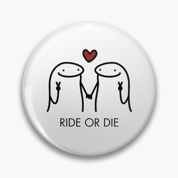 Item preview, Ride or Die Meme | Minimalist Funny Relationship Design designed and sold by ZaibsDesigns.