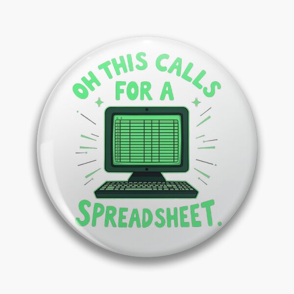 Item preview, Oh This Calls For A Spreadsheet Funny Office designed and sold by kjp-design.