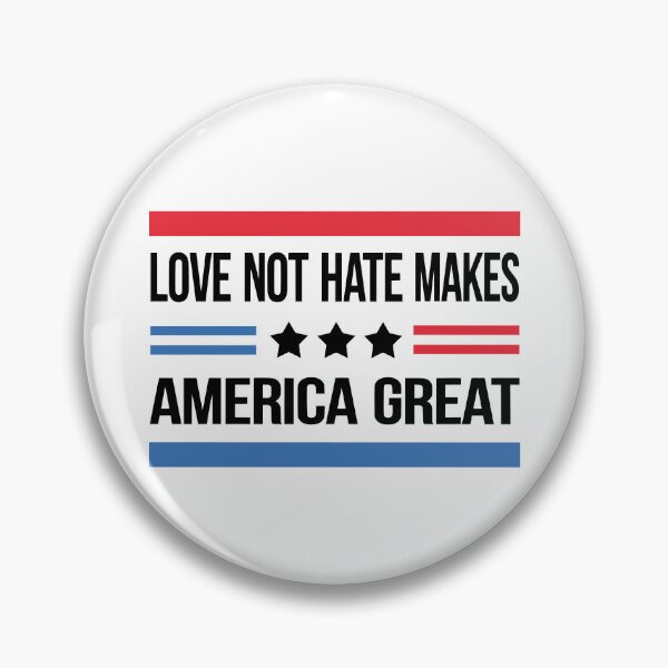 Item preview, Love Not Hate Makes America Great Political Quote designed and sold by My Kozy Shoppe.