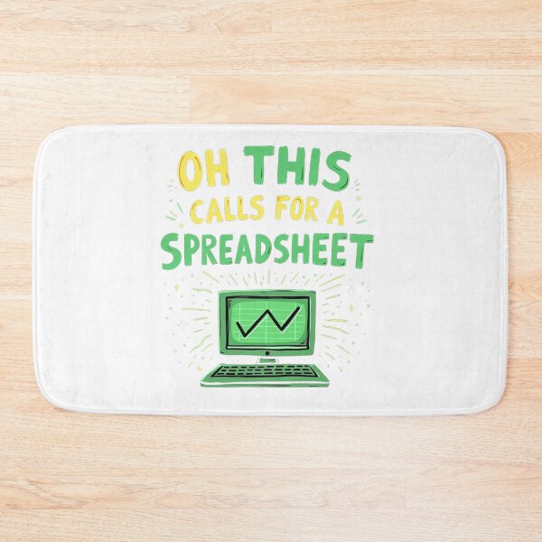 Item preview, Oh This Calls For A Spreadsheet Funny Office designed and sold by kjp-design.