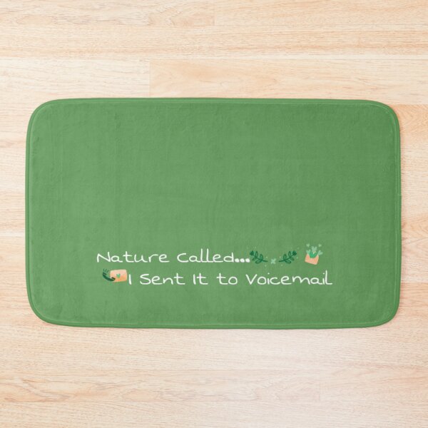 Item preview, Nature Called… I Sent It to Voicemail – Funny Outdoor  designed and sold by Whisky1111.