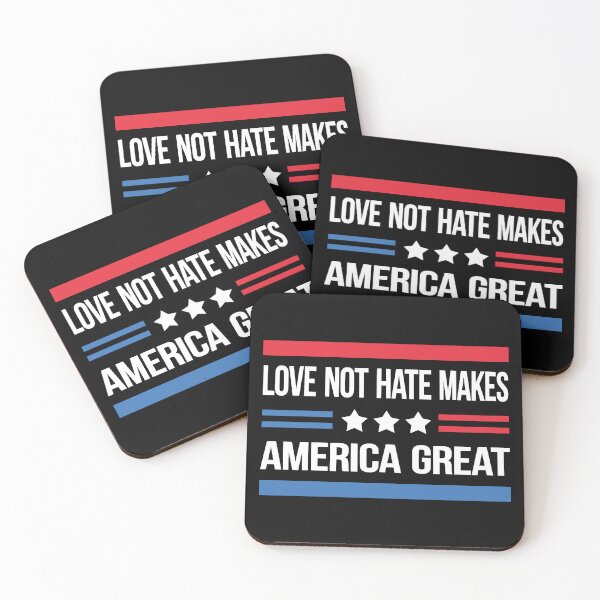 Item preview, Love Not Hate Makes America Great Political Quote designed and sold by My Kozy Shoppe.
