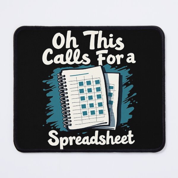 Item preview, Copy of Oh This Calls For A Spreadsheet Funny Office designed and sold by kjp-design.