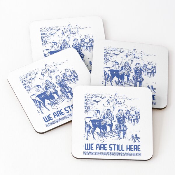 Item preview, We Are Still Here; Sami; Lapland; designed and sold by StickerApe.