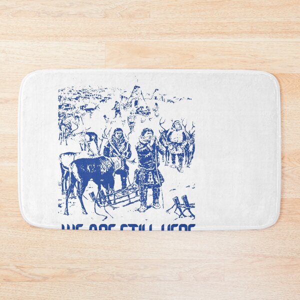 Item preview, We Are Still Here; Sami; Lapland; designed and sold by StickerApe.