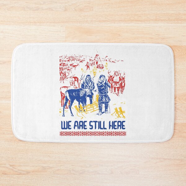 Item preview, We Are Still Here; Sami; Lapland; designed and sold by StickerApe.
