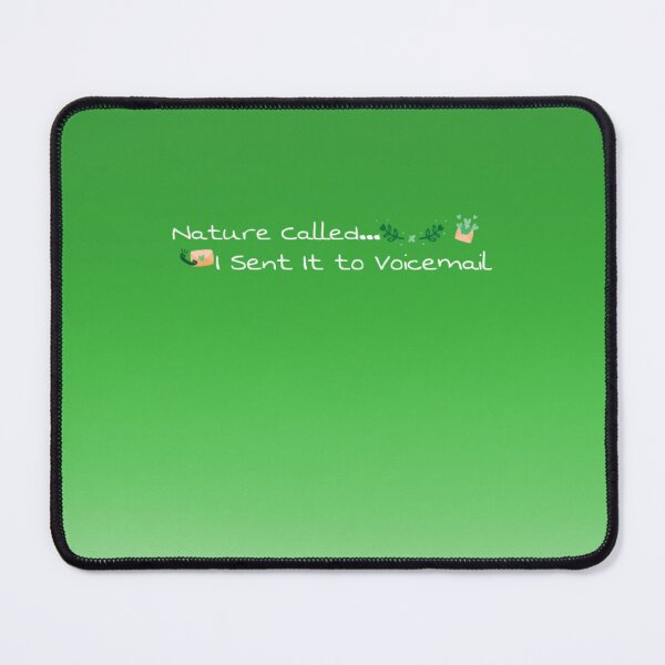 Item preview, Nature Called… I Sent It to Voicemail – Funny Outdoor  designed and sold by Whisky1111.