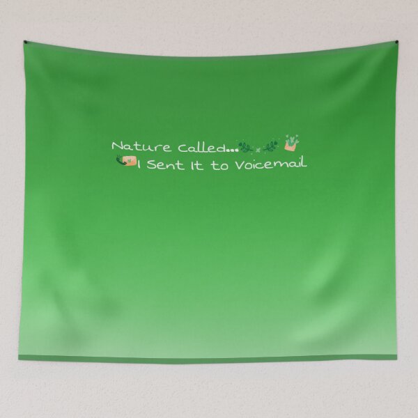 Item preview, Nature Called… I Sent It to Voicemail – Funny Outdoor  designed and sold by Whisky1111.