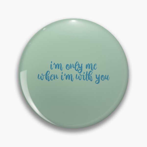 Item preview, Im Only Me When Im With You Taylor Swift designed and sold by BoldNFresh.