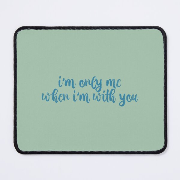 Item preview, Im Only Me When Im With You Taylor Swift designed and sold by BoldNFresh.