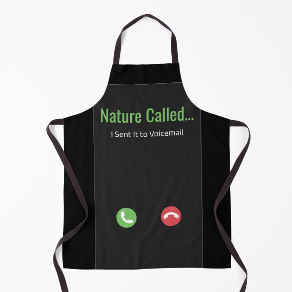 Item preview, Nature Called… I Sent It to Voicemail designed and sold by Whisky1111.