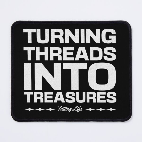 Item preview, Turning Threads Into Treasures Tatting Life Lover Gift Idea designed and sold by HosvPrint .s.