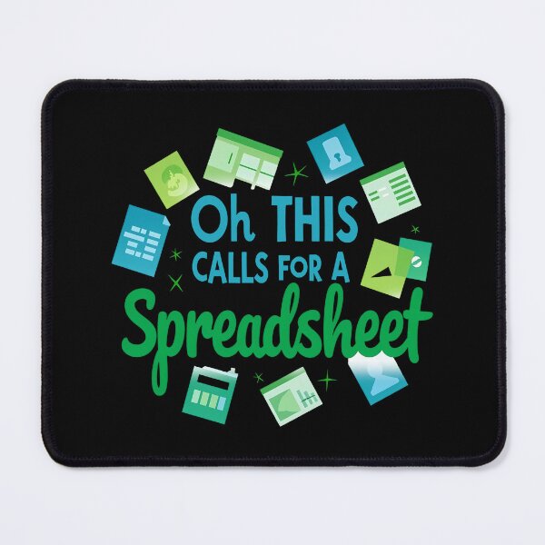 Item preview, Oh This Calls For A Spreadsheet Funny designed and sold by MarcinTShop.
